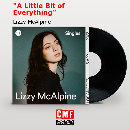 final cover A Little Bit of Everything Lizzy McAlpine