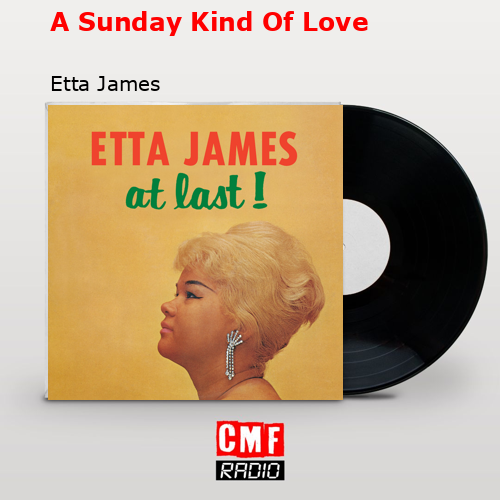 final cover A Sunday Kind Of Love Etta James
