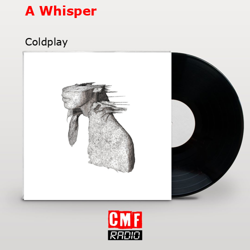final cover A Whisper Coldplay