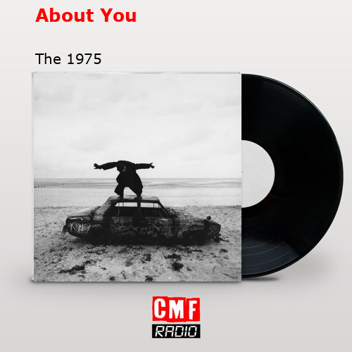 final cover About You The 1975