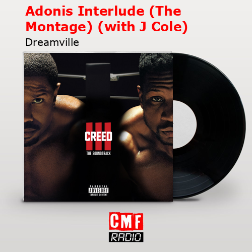 final cover Adonis Interlude The Montage with J Cole Dreamville