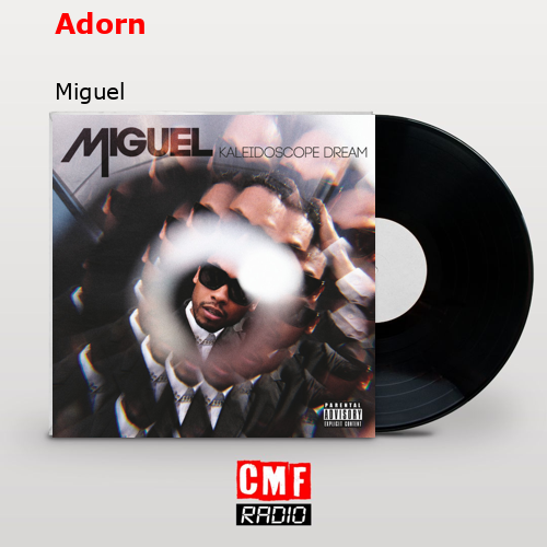 Adorn – Miguel