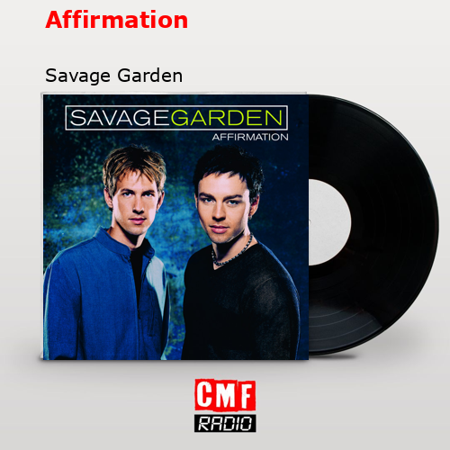 final cover Affirmation Savage Garden