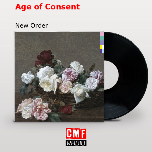 Age of Consent – New Order