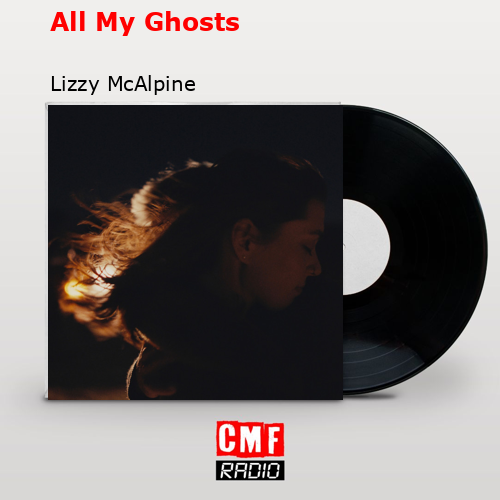 final cover All My Ghosts Lizzy McAlpine