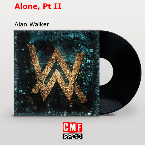 final cover Alone Pt II Alan Walker