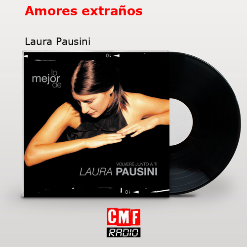 final cover Amores extranos Laura Pausini