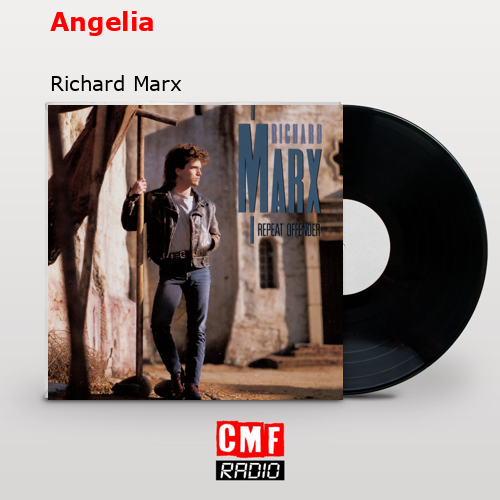 Angelia – Richard Marx