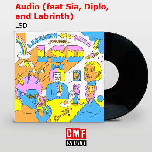 final cover Audio feat Sia Diplo and Labrinth LSD