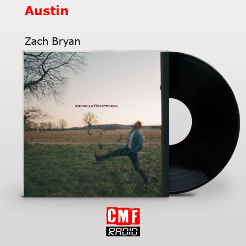 Austin – Zach Bryan