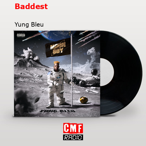 final cover Baddest Yung Bleu