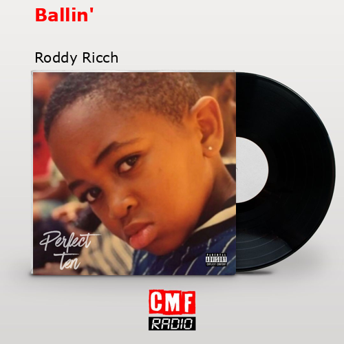 Ballin’ – Roddy Ricch