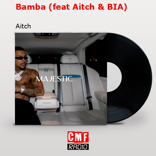 final cover Bamba feat Aitch BIA Aitch