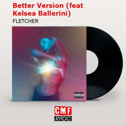 final cover Better Version feat Kelsea Ballerini FLETCHER