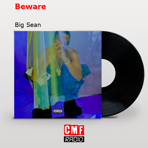 final cover Beware Big Sean