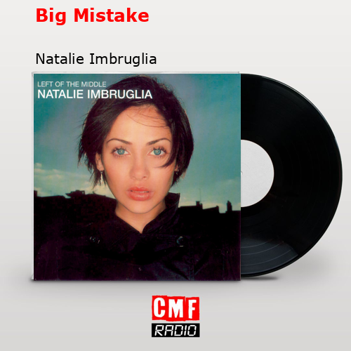 final cover Big Mistake Natalie Imbruglia