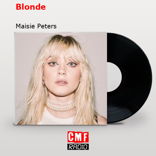 Blonde – Maisie Peters