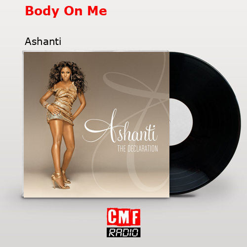 Body On Me – Ashanti