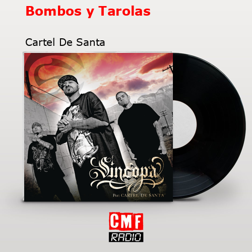 final cover Bombos y Tarolas Cartel De Santa