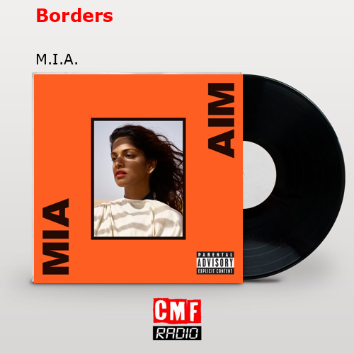 Borders – M.I.A.