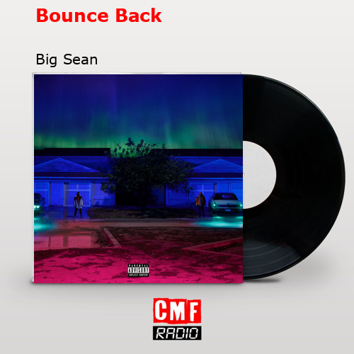 final cover Bounce Back Big Sean