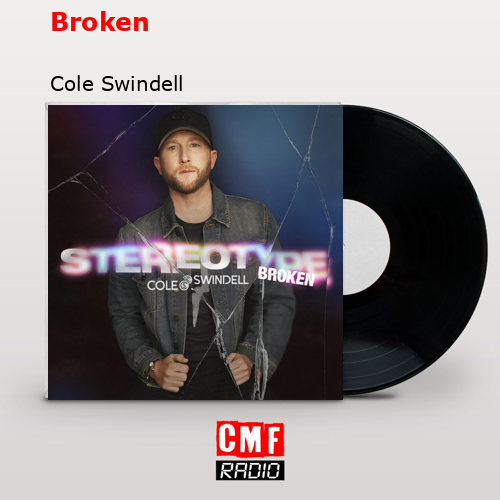 final cover Broken Cole Swindell