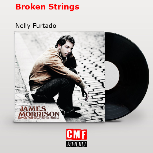 final cover Broken Strings Nelly Furtado