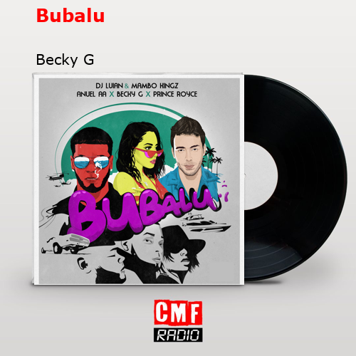 Bubalu – Becky G