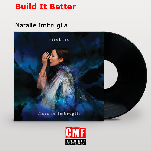 final cover Build It Better Natalie Imbruglia