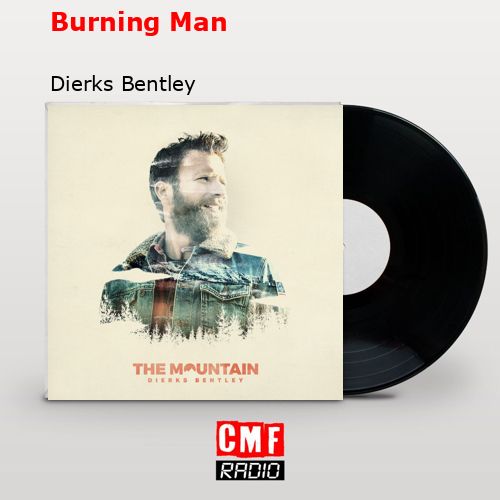 final cover Burning Man Dierks Bentley