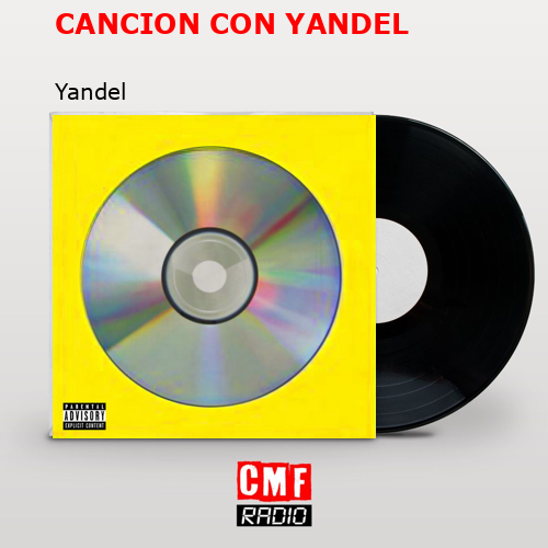 final cover CANCION CON YANDEL Yandel