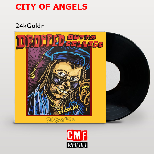 final cover CITY OF ANGELS 24kGoldn