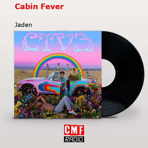 Cabin Fever – Jaden