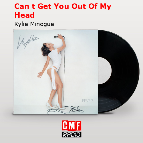 final cover Can t Get You Out Of My Head Kylie Minogue