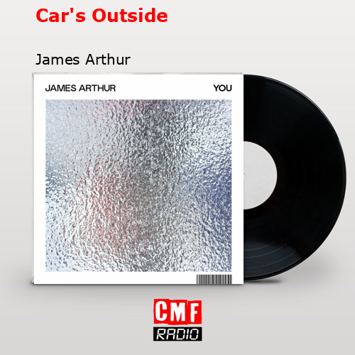 final cover Cars Outside James Arthur