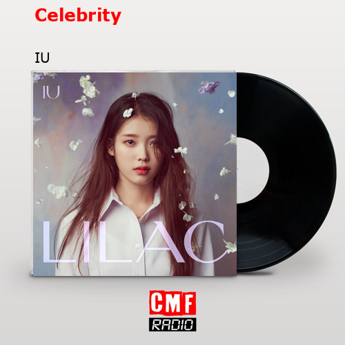 Celebrity – IU