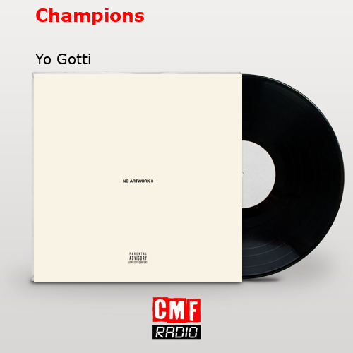 Champions – Yo Gotti