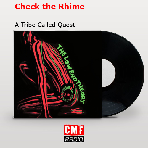 final cover Check the Rhime A Tribe Called Quest
