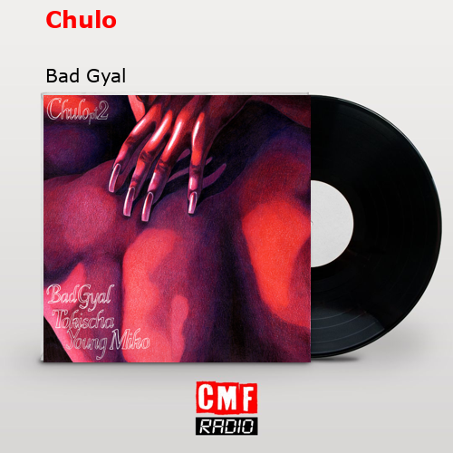 final cover Chulo Bad Gyal