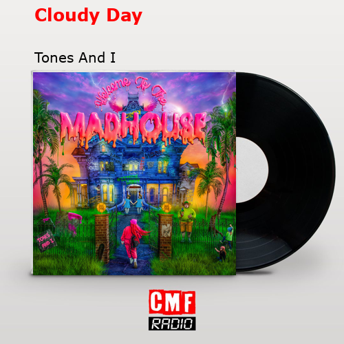 final cover Cloudy Day Tones And I
