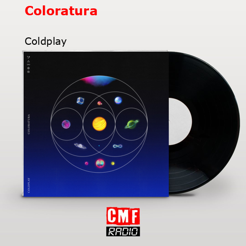 Coloratura – Coldplay