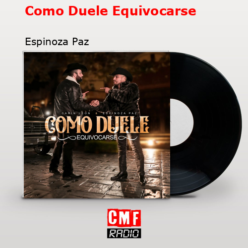 Como Duele Equivocarse – Espinoza Paz