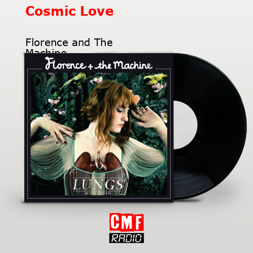 final cover Cosmic Love Florence and The Machine