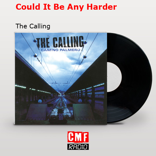 final cover Could It Be Any Harder The Calling