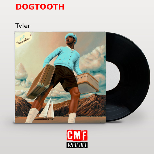 final cover DOGTOOTH Tyler