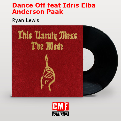 final cover Dance Off feat Idris Elba Anderson Paak Ryan Lewis