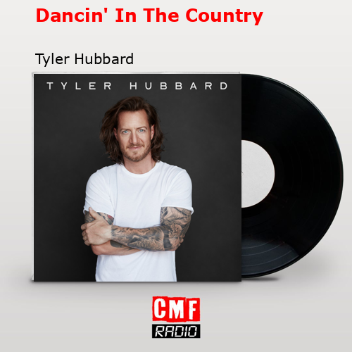 final cover Dancin In The Country Tyler Hubbard