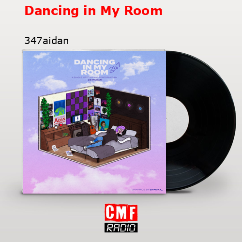 final cover Dancing in My Room 347aidan