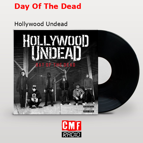 final cover Day Of The Dead Hollywood Undead