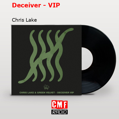 final cover Deceiver VIP Chris Lake 1
